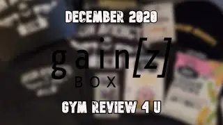 Unboxing the December 2020 Gainz box
