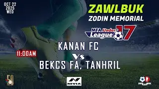 MFA UNDER 17  /  KANAN FC 3-1 BEKCS FA, TANHRIL