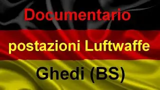 Documentario Base Lancio V1 - Pista Luftwaffe - Ghedi (BS)