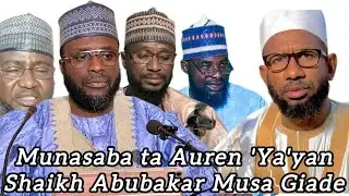 Muhadara - Munasabar Auren 'Ya'yan Shaikh Abubakar Musa Giade 