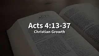 Christian Growth - A Sermon by Norman Hopkins