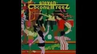 steven & coconut treez-what the fuck they say