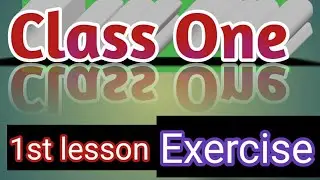 class one 1st lesson exercise from blessings bless school academy d g khan