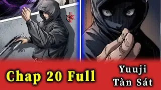 Chap 20 Full. Yuuji Cắt Nát Nguyền Hồn. Bộc Lộ Sức Mạnh Tối Thượng. Jujutsu Kaisen Modulo.