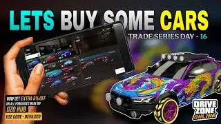 Drive Zone Online: Trade Series - Day 16 | Buying A Car | @DriveZoneOnline @Devils2999
