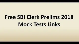 Free Mock Test Links for SBI CLERK 2018 Prelims | Competitive Exams Corner |