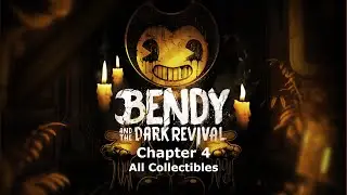 Bendy And The Dark Revival - Chapter 4 All Collectibles