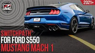 The Sound of Mach 1: AWE Valved SwitchPath&trade; Exhaust for Ford S550 Mustang Mach 1