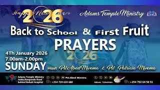 Back to School & First Fruit Prayers | Sunday Service at Adams Temple Ministry
