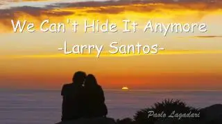 We Can't Hide It Anymore
