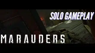 SOLO GAMEPLAY MARAUDERS. SOLOV VS DUOS/TRIOS/SINGLE PLAYERS