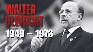 Walter Ulbricht: 21 Jahre DDR-Chef vor Honecker - Mauerbau 1961 & Sturz durch Moskau 1971