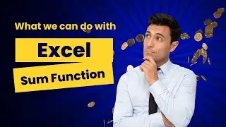 How to use Sum Function In Microsoft Excel