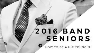 2016 DSA Band Senior Video