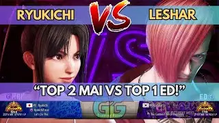 SF6 | Ryukichi (Top 2 Mai) vs Leshar (Top 1 Ed) | Burnout Battles & Final Domination!