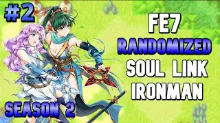 FE7 Soul Link Randomized Ironman - SEASON 2 ep2 w/ @Scotts_GamingWorld