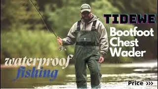 Best Budget Fishing Waders 2025 | TIDEWE Bootfoot Wader Review.