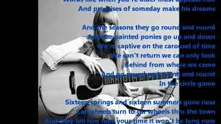 The Circle Game from Joni Mitchell