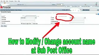 How to Change/ Modify account name in Sub post office || Step by step account  name change procedure