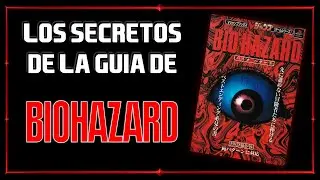 Los secretos de la gu&iacute;a Biohazard