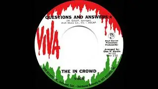 1966 The In Crowd - Questions And Answers (mono 45)