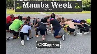 F3 Cape Fear Presents Mamba Week 2022