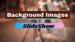 Simple Background Image Slideshow by Using  html and css