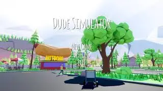 Dude Simulator Main Menu Theme Song