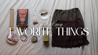 Everything I can't live without: a few of my favorite things