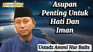 Rahasia Kuatnya Batin Seorang Muslim Ustadz Ammi Nur Baits