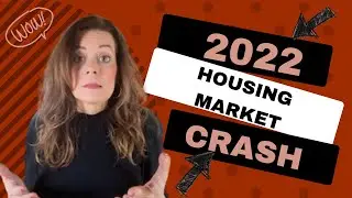 Will The Housing Market Crash In 2022?