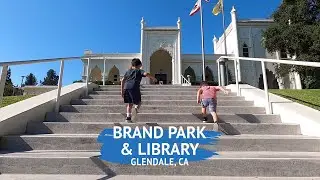 Brand Park & Brand Library and Art Center in Glendale, California with Kids