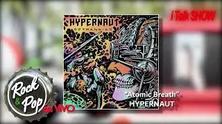 SONG 084   ROCKnPOPenViVO   'Atomic Breath' by Hypernaut