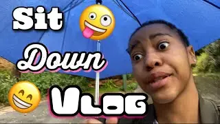 MY FIRST SIT DOWN VLOG!!!😁