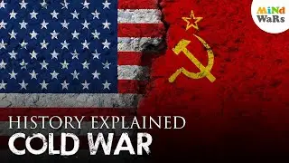 Cold War | History Explained | Hindi | Mind Wars