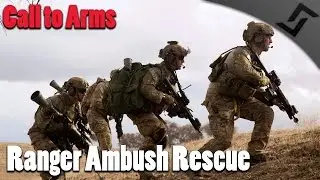 Call to Arms - Ranger Ambush Rescue - Steam Workshop Mod