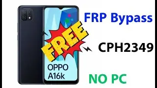 Oppo A16K (CPH2349) Frp Bypass Unlock 2024 - with out PC