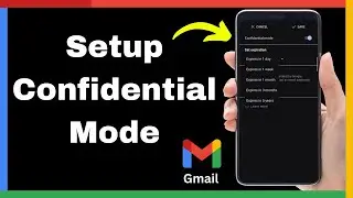 How To Setup Confidential Mode In Gmail &ndash; Quick Tutorial