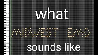 what midwest emo sounds like