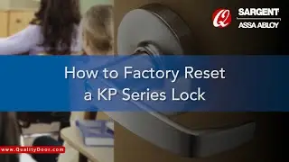 How to Factory Reset a KP Series Lock