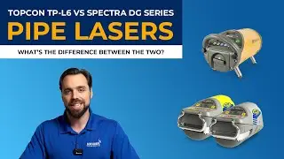 Topcon TP-L6 Vs Spectra DG Series (DG613 and DG813) Pipe Laser Comparison