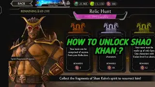 HOW TO GET SHAO KHAN ? | HOW MANY FRAGMENTS WE NEED TO MAXOUT SHAO KHAN | MK MOBILE (HINDI)