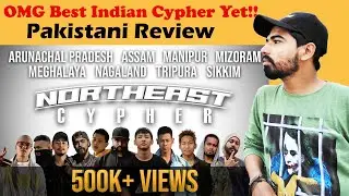 Pakistani Reacts to Northeast Cypher 2020 | Indian Hiphop Cypher | Prod. SPIDER