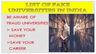 LIST OF FAKE UNIVERSITIES IN INDIA | LISTED BY UGC