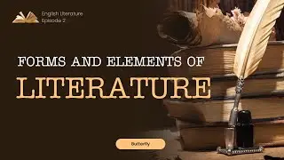 Forms and Elements of Literature Explained | Literature Series Episode 2