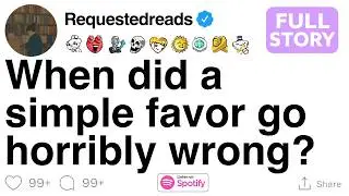 [FULL STORY] When did a simple favor go horribly wrong?