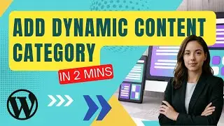 How to Add Dynamic Content Category Wordpress