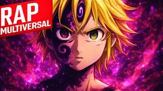 Rap do MELIODAS (Nanatsu no Taizai) | PECADO DA IRA | RAP MULTIVERSAL 