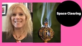 Space Clearing Made Easy!