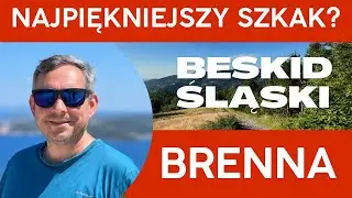Brenna- Hala Jaworowa- Kotarz- Stary Groń- Brenna. Najpiękniejszy szlak? Beskid Śląski.
